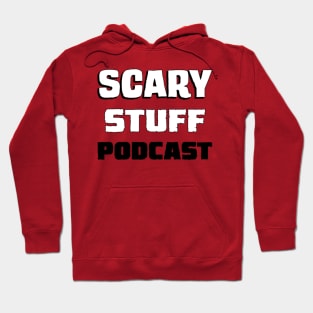 Scary Stuff Podcast 3 Hoodie
